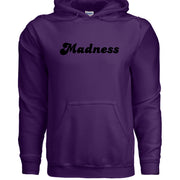 Madness Unisex Hoodie