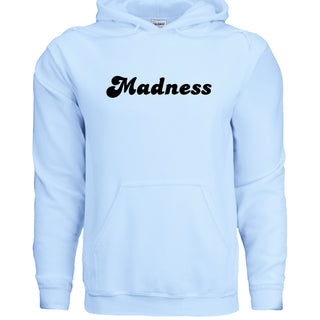 Madness Unisex Hoodie