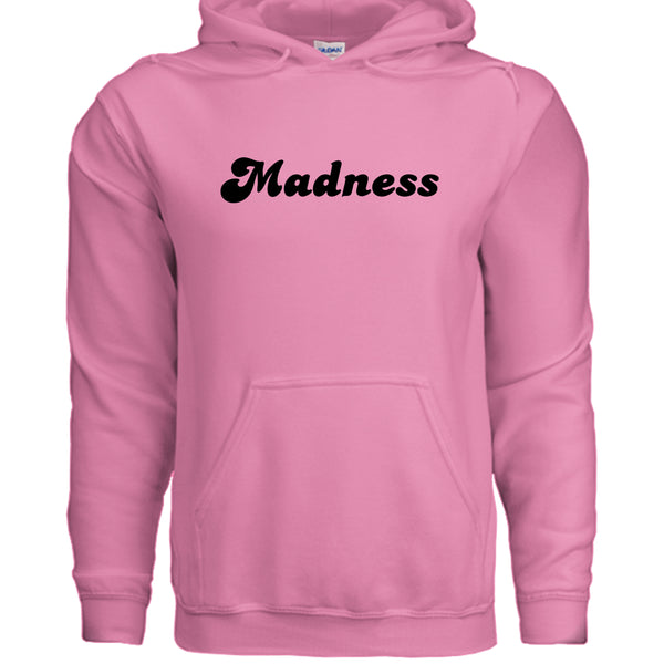 Madness Unisex Hoodie